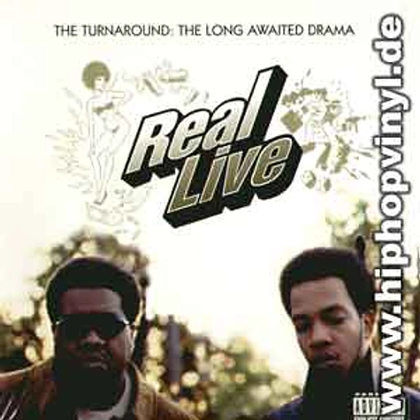 Real Live - The turnaround: a long awaited drama