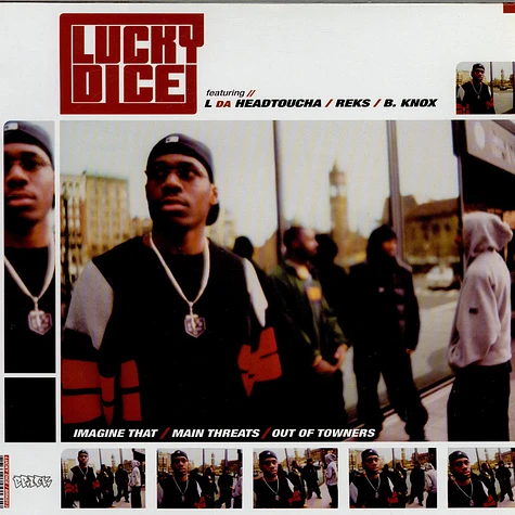 Lucky Dice - Imagine That / Main Threats / Out Of Towners