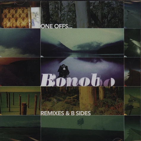 Bonobo - One Offs … Remixes & B Sides