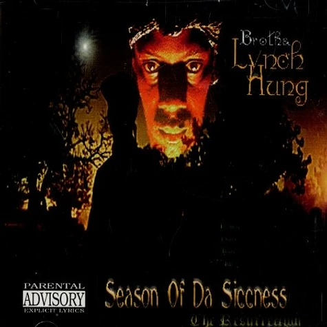 Brotha Lynch Hung - Season of da sicness - the resurrection