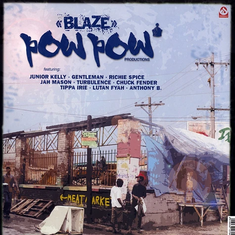 Pow Pow Productions - Blaze riddim / superior riddim