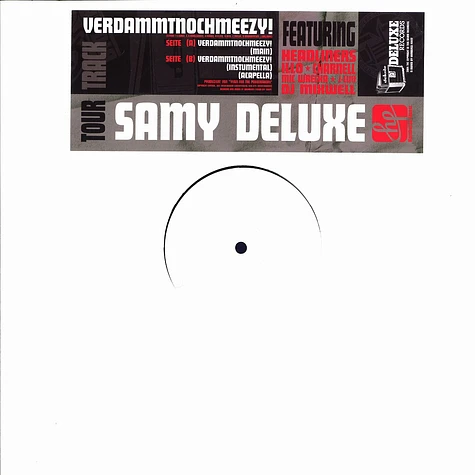 Samy Deluxe - Verdammtnochmeezy! feat. Headliners, Illo, Charnell, Mic Wrecka, J-Luv & DJ Mixwell