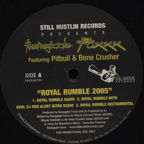 Renegade Foxxx - Royal rumble 2005 feat. Pitbull & Bone Crusher