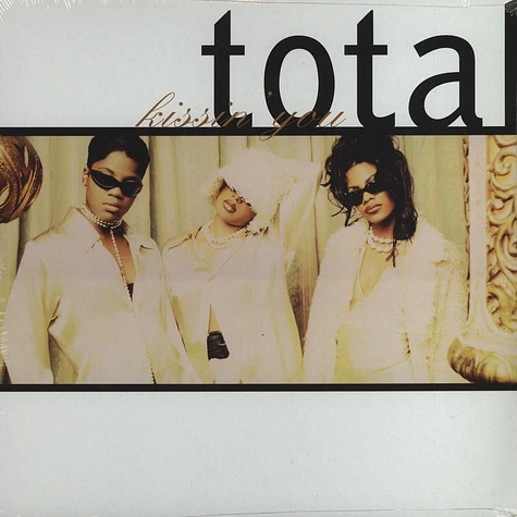 Total - Kissin you