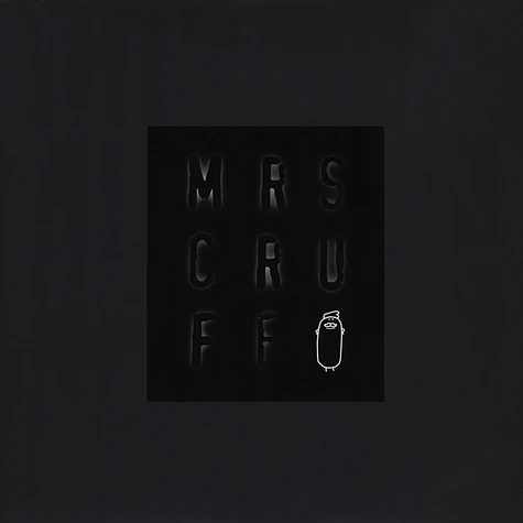 Mr.Scruff - Mrs Cruff