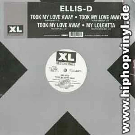 Ellis-D - Took my love away