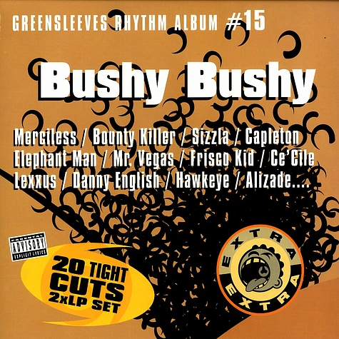 Greensleeves Rhythm Album #15 - Bushy bushy