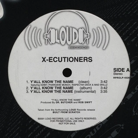 X-Ecutioners - Y'all know the name feat. Xzibit, Pharoahe Monch, Inspectah Deck & Mad Skillz