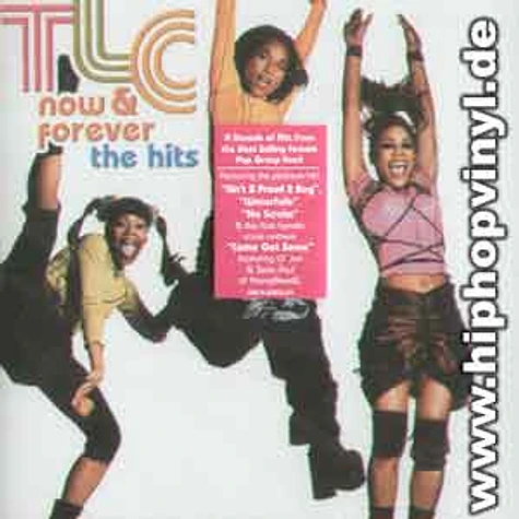 TLC - Now & forever - the hits