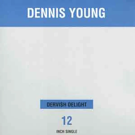 Dennis Young - Dervish delight