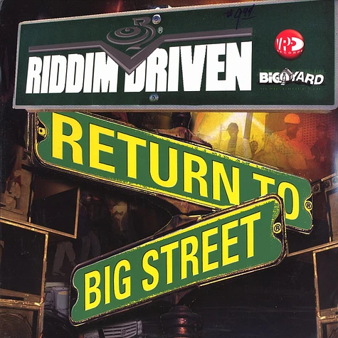 Riddim Driven - Return to big street