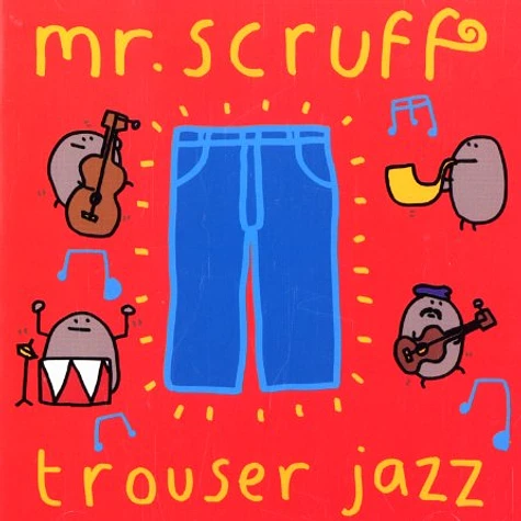 Mr.Scruff - Trouser Jazz