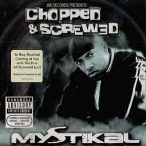 Mystikal - Chopped & screwed