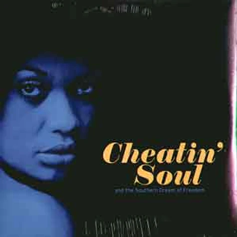 V.A. - Cheatin soul and the southern dream of freedom