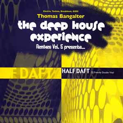 Thomas Bangalter - The deep house experience - remixes volume 5