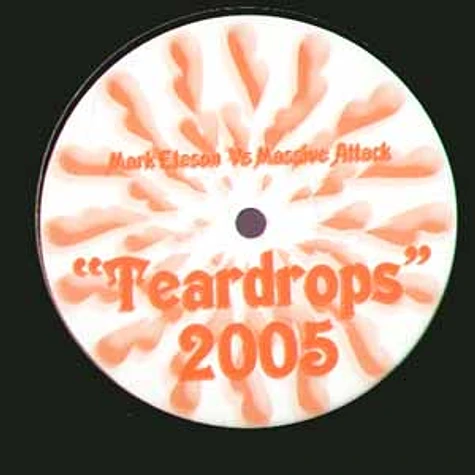 Mark Eteson vs. Massive Attack - Teardrops 2005