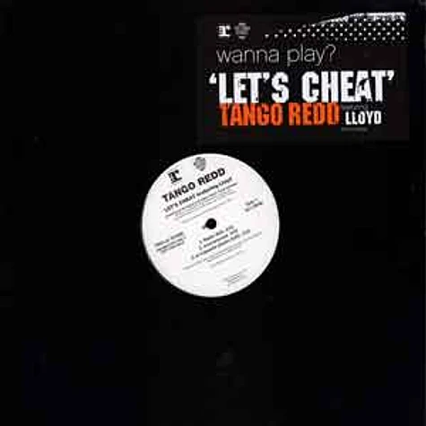Tango Redd - Let's cheat feat. Lloyd