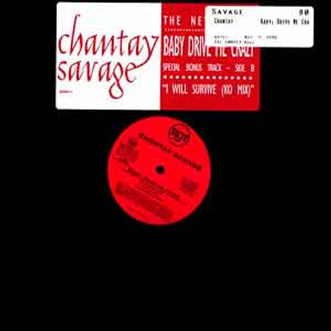 Chantay Savage - Baby: Drive Me Crazy