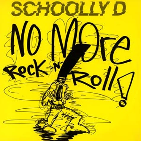 Schoolly D - No more rock-n-roll
