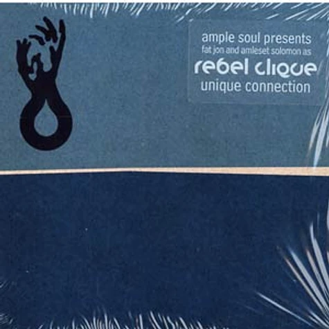 Rebel Clique (Fat Jon & Ameleset Solomon) - Unique connection