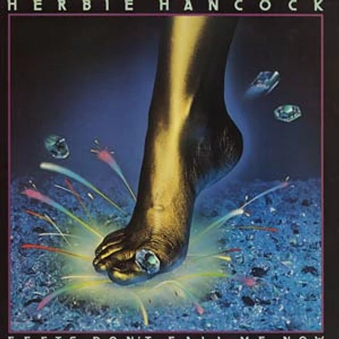 Herbie Hancock - Feets don't fall me now