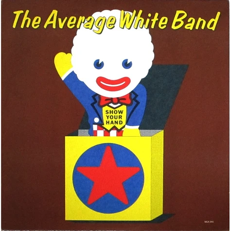 Average White Band - Show Your Hand