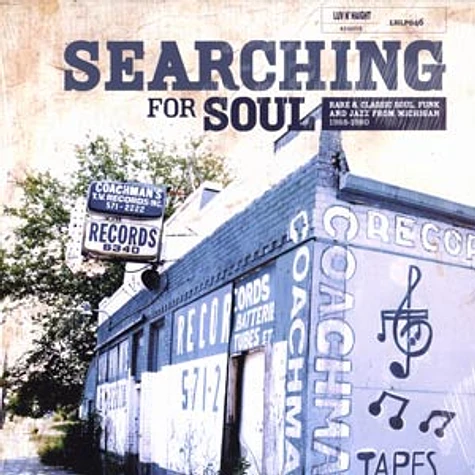 Searching For Soul - Rare & Classic Soul, Funk And Jazz From Michigan 1968 - 1980