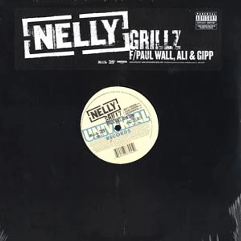 Nelly - Grillz feat. Paul Wall, Ali & Gipp