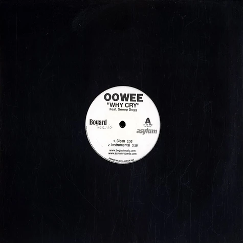 Oowee - Why cry feat. Snoop Dogg