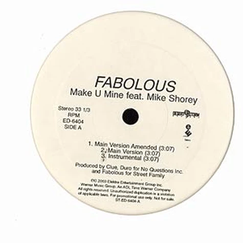 Fabolous - Make u mine feat. Mike Shorey