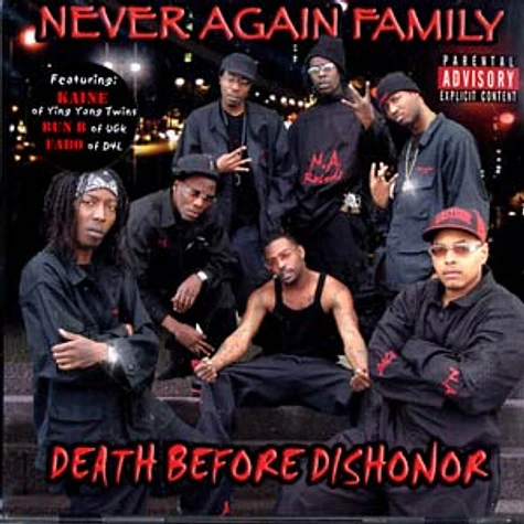 Never Again Family - Death before dishonor