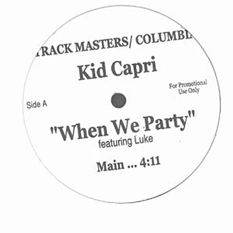 Kid Capri - When we party feat. Luke