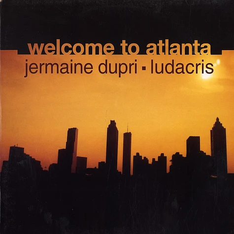 Jermaine Dupri Feat. Ludacris - Welcome To Atlanta