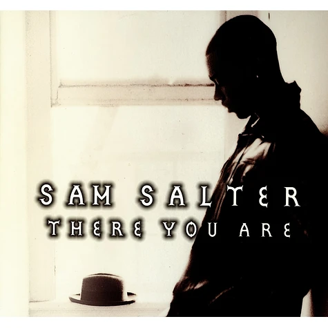 Sam Salter - There you are