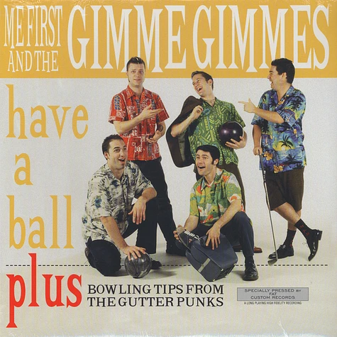 Me First And The Gimme Gimmes - Have a ball