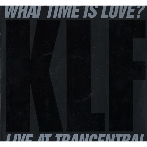 KLF - What time is love live at trancentral