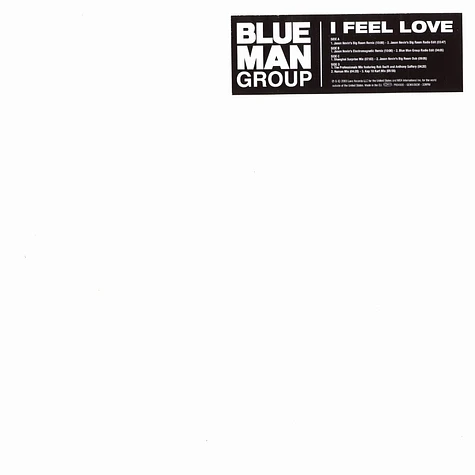 Blue Man Group - I feel love