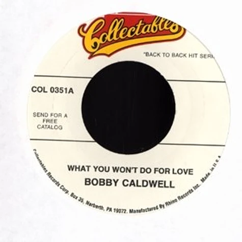 Bobby Caldwell - What you won't do for love