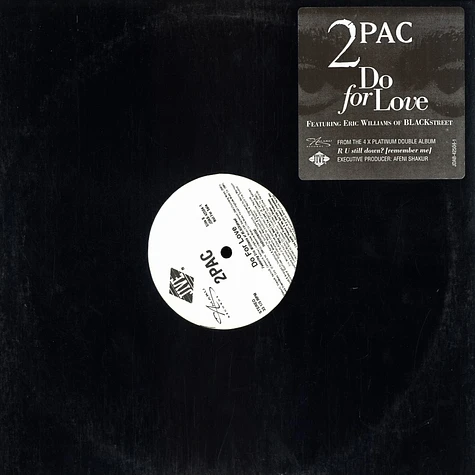 2Pac Featuring Eric Williams - Do For Love