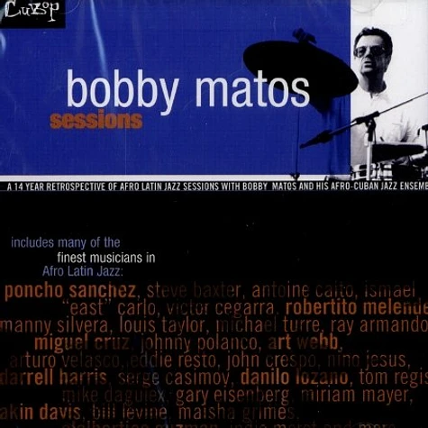 Bobby Matos - Sessions