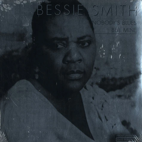 Bessie Smith - Nobody's blues but mine