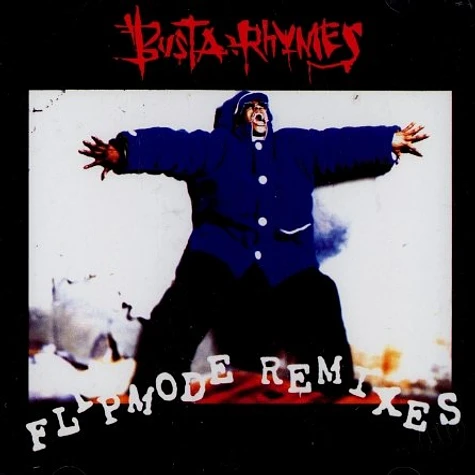 Busta Rhymes - Flipmode remixes