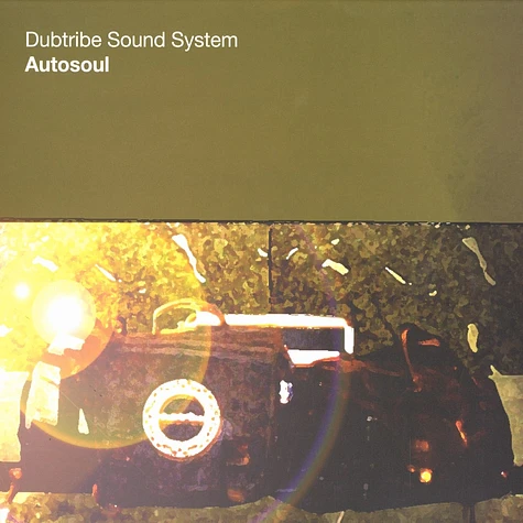 Dubtribe Sound System - Autosoul