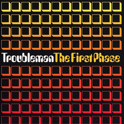 Troubleman - The first phase