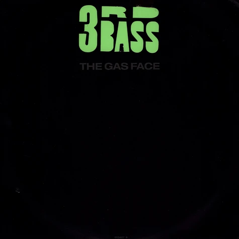 3rd Bass - Gas Face