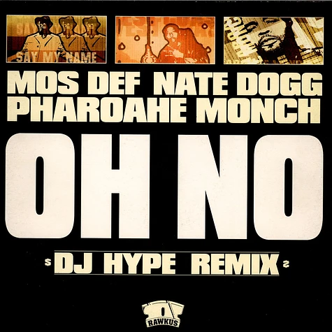 Mos Def, Nate Dogg, Pharoahe Monch - Oh No (DJ Hype Remix)