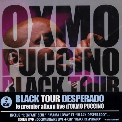 Oxmo Puccini - Black 'tour' desperado