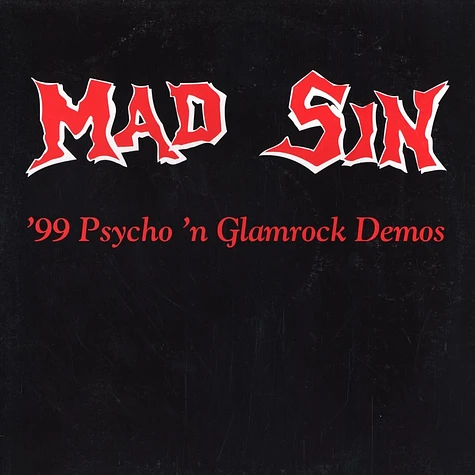 Mad Sin - 99 psycho-n-glamrock demos