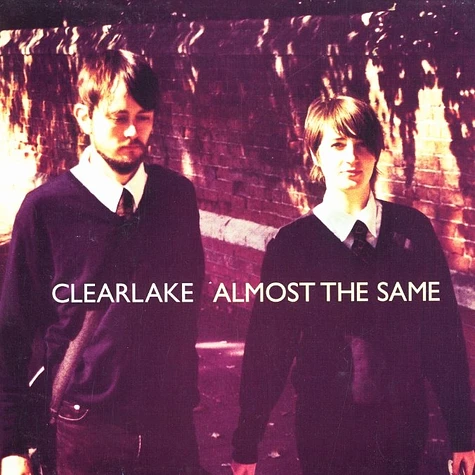 Clearlake - Almost the same