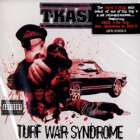 T-K.A.S.H. - Turf war syndrome